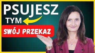 6 błędów które odwracają uwagę od tego co mówisz