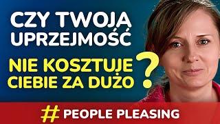 Przestań siebie ugrzeczniać nie wszyscy muszą Ciebie polubić - 3 ważne sprawy