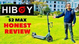 Honest Review of HiBoy S2 Max Electric Scooter 