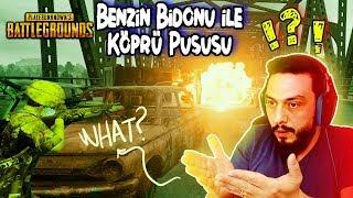 PC PUBG  BENZİN BİDONU İLE KÖPRÜ PUSUSU