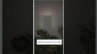 Aparece misteriosa puerta brillante en los cielos de la India