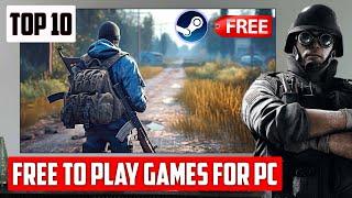 Top 10 *FREE TO PLAY* GamesSteam For Pc 2023