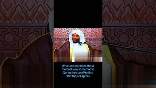 HOW TO MEMORIZE THE QURAN sheikh yasser al dosari