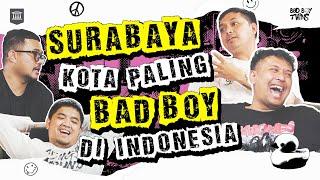 Ini Caranya Jadi Bad Boy Surabaya Feat. Dono Pradana & Firza Valaza  Bad Boy Twins Eps.11