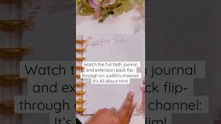 Faith Journal Flip Through by @itsallaboutHim977 ️