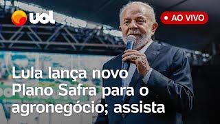 Lula fala ao vivo e lança novo Plano Safra para a produção de alimentos no agronegócio acompanhe
