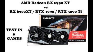 AMD Radeon RX 6950 XT vs RX 6900 XT vs RTX 3090 vs RTX 3090 Ti - test in 9 games 1440p4K