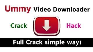 Ummy video downloader Full crack latest version 1.10  Need2k 