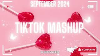  TIKTOK MASHUP  SEPTEMBER 2024  not clean 