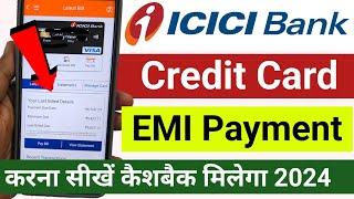ICICI Credit Card EMI Payment Online  ICICI Credit Card EMI Kaise Bhare  ICICI Credit Card Bill