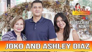 JOKO & ASHLEY DIAZ Second and third generation ng Diaz sa showbiz  #TTWAA Ep.83