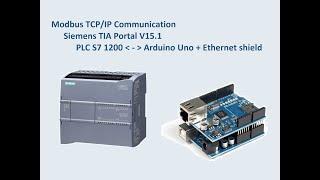 Siemens S7 1200 Modbus TCPIP Communication with Arduino
