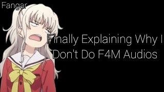 An Explanation on Why I Dont Do F4M Audios