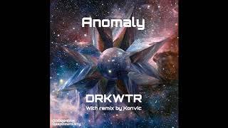 DRKWTR - Anomaly Original Mix - Anomaly EP