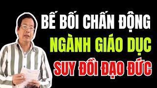 BÊ BỐI chấn động NGÀNH GIÁO DỤC cảnh báo SUY ĐỒI đạo đức NGHIÊM TRỌNG mất tư cách  Duy Ly Radio