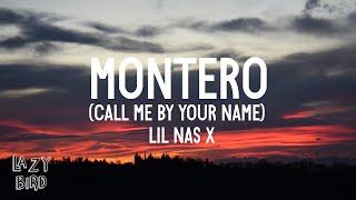 Lil Nas X - MONTERO Call Me By Your Name Lyrics