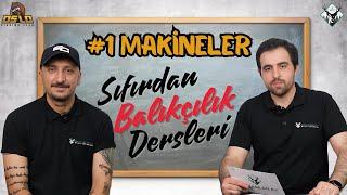 Sıfırdan Balıkçılık Dersleri #1  Makineler