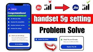 Jio 5G Handset Settings Problem  Handset 5G Settings Not Enabled Jio  Jio 5G Network Settings