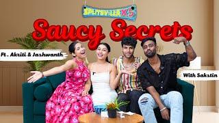 Saucy Secrets With SAKSTIN  Episode 6 Akriti Negi & Jashwanth Bopanna