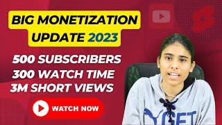 Youtube Big Monetization Update 2023  Earlier Access to YPP for Creators  Big Faction