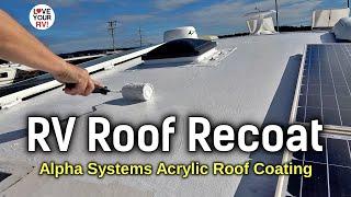 Review Update & Recoat - Alpha Systems Acrylic RV Roof Coating from Lippert