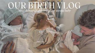 BIRTH VLOG  positive labour & delivery of our second baby *raw & real*