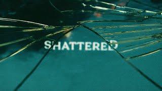 Always Never - Shattered Lyric Video