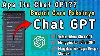 Cara Menggunakan Chat GPT Di HP  Daftar Akun Chat GPT Open Ai