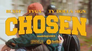 Blxst - Chosen feat. Ty Dolla $ign & Tyga Official Music Video