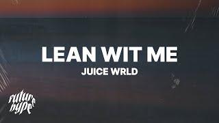 Juice WRLD - Lean Wit Me Lyrics