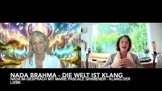 Nada Brahma Gespräche   Marie Pascale Gräbener - Klang der Liebe