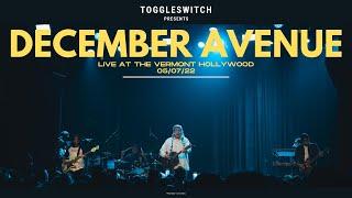 December Avenue LIVE at The Vermont Hollywood FULL SET