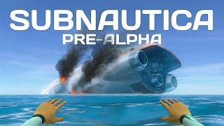 I Played The EARLIEST PRE-ALPHA Subnautica Build Youve Never Heard Of