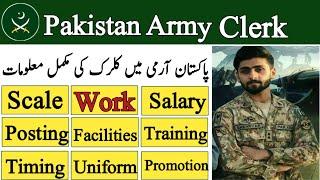 Pakistan Army Clerk Salary  Pak Army Clerk Work Duty Timing Posting Training Scale Promotion