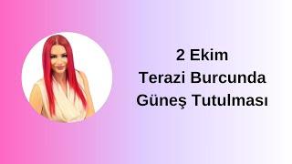 2 Ekim 2024 Terazi Burcunda Güneş Tutulması