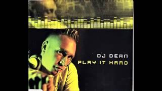 Dj Dean - Play It HardDJs@Work RMX