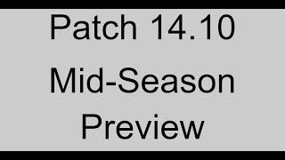 Midseason Patch 14.10 Preview  League of Legends