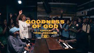 Goodness of God feat. Cecily - TRIBL & Maverick City Music