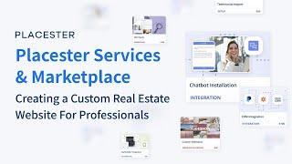 Placester Services & Marketplace - Creating a Custom Real Estate Website For Professionals