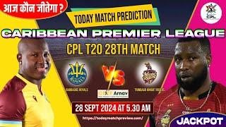 CPL 2024 Trinbago vs Barbados CPL T20 28th Match Prediction Today TKR vs BR 100% Sure Toss Tips