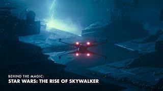 ILM Behind the Magic The Visual Effects of Star Wars The Rise of Skywalker