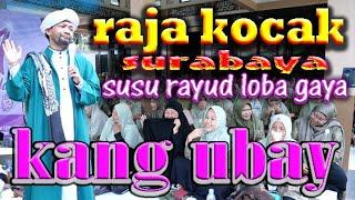 SUSU RAYUD LOBA GAYA  CERAMAH SUNDA NGAKAK TERBARU KANG UBAY