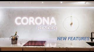 Corona Render 12 - New Features