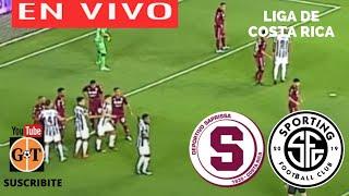 SPORTING VS SAPRISSA EN VIVO  COSTA RICA APERTURA - JORNADA 1 EN GRANEGA