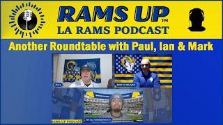 Rams Up Roundtable Episode 24 - Rams 2024 Early Offseason moves