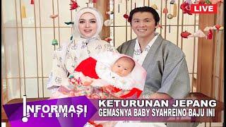 Anak Gemas Syahrini & Reino Barack Di Tradisi Jepang Indonesia