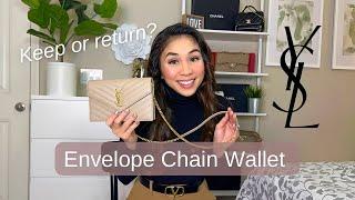 KEEP or RETURN? YSL  Saint Laurent Envelope Chain Wallet