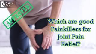 Which are good Painkillers for Joint Pain Relief? - Dr. Ram Prabhoo