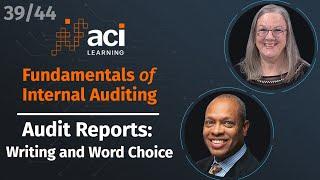 Audit Reports Writing and Word Choice  Fundamentals of Internal Auditing   Part 39 of 44