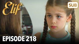 Elif Episode 218  English Subtitle